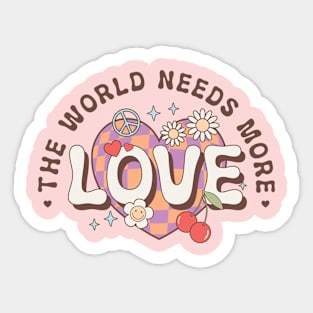 The World Needs More Love Valentines Day Sticker